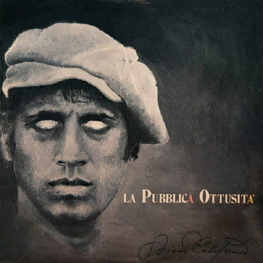 Adriano Celentano – La Pubblica Ottusità